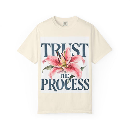 Trust The Process T-Shirt — Floral Motivational Graphic Tee