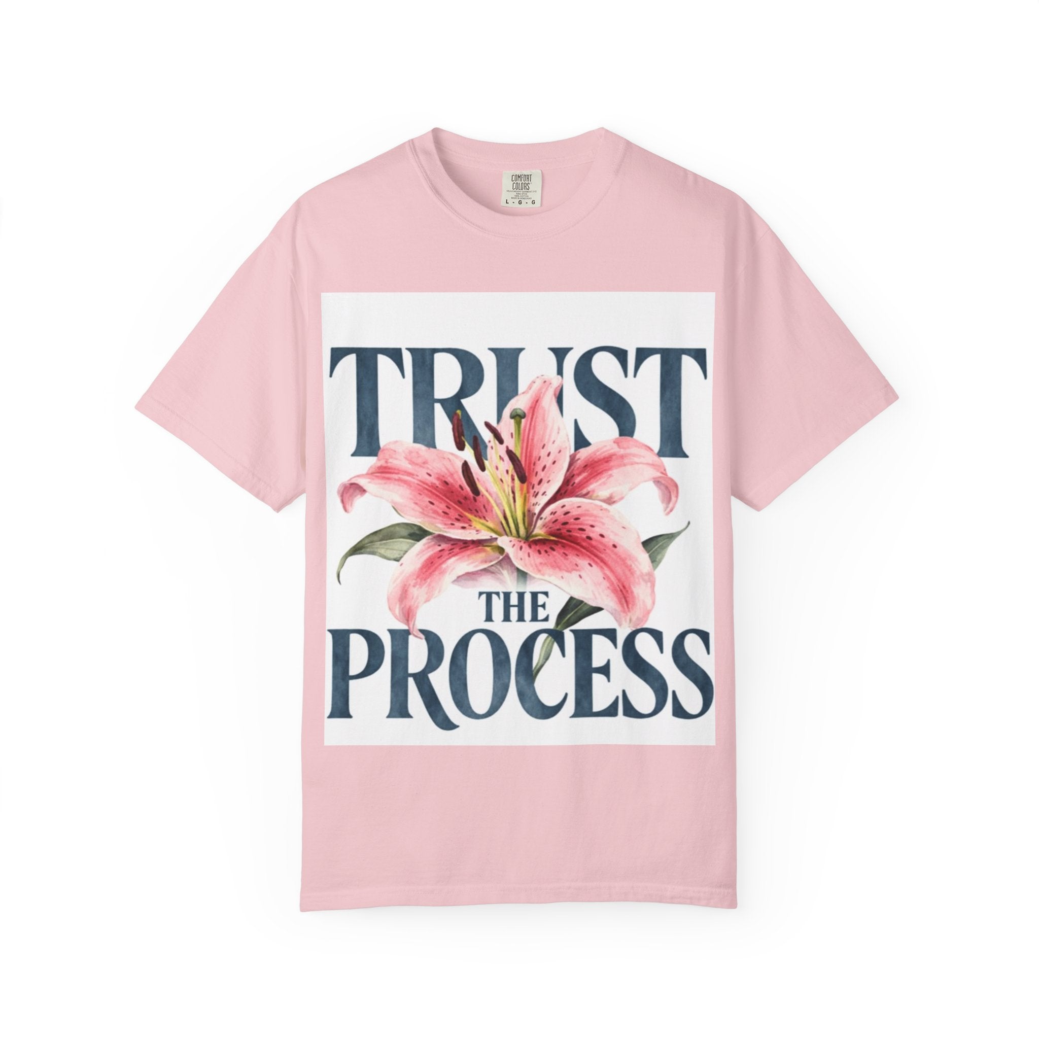 Trust The Process T-Shirt — Floral Motivational Graphic Tee