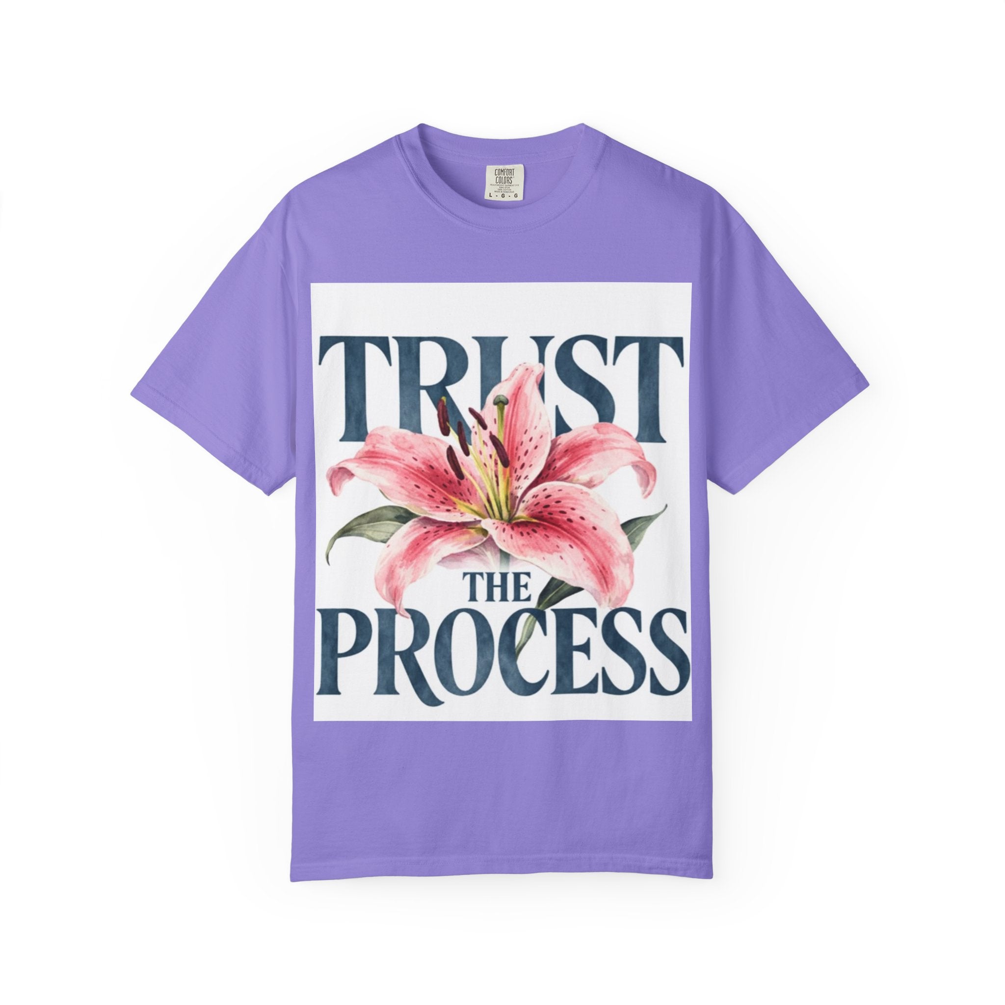 Trust The Process T-Shirt — Floral Motivational Graphic Tee