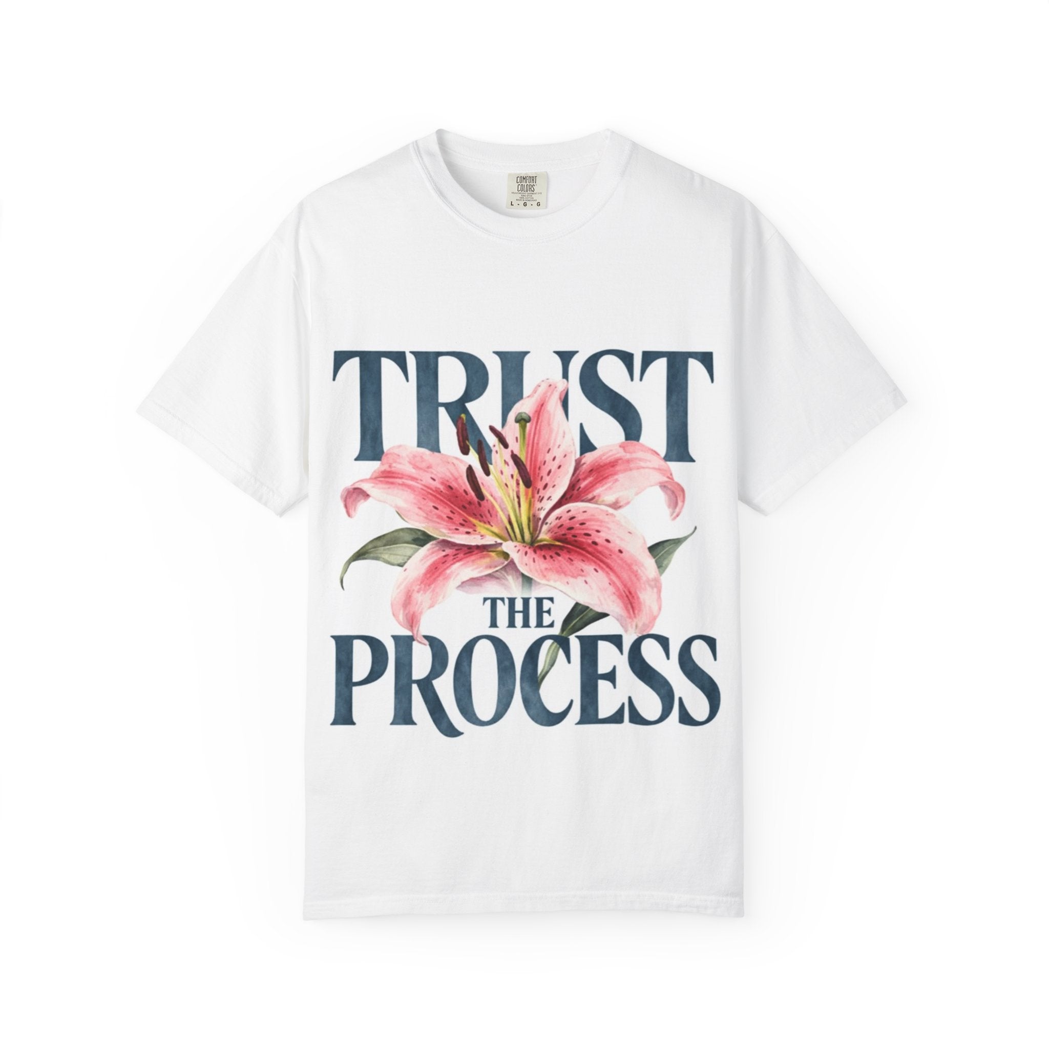 Trust The Process T-Shirt — Floral Motivational Graphic Tee
