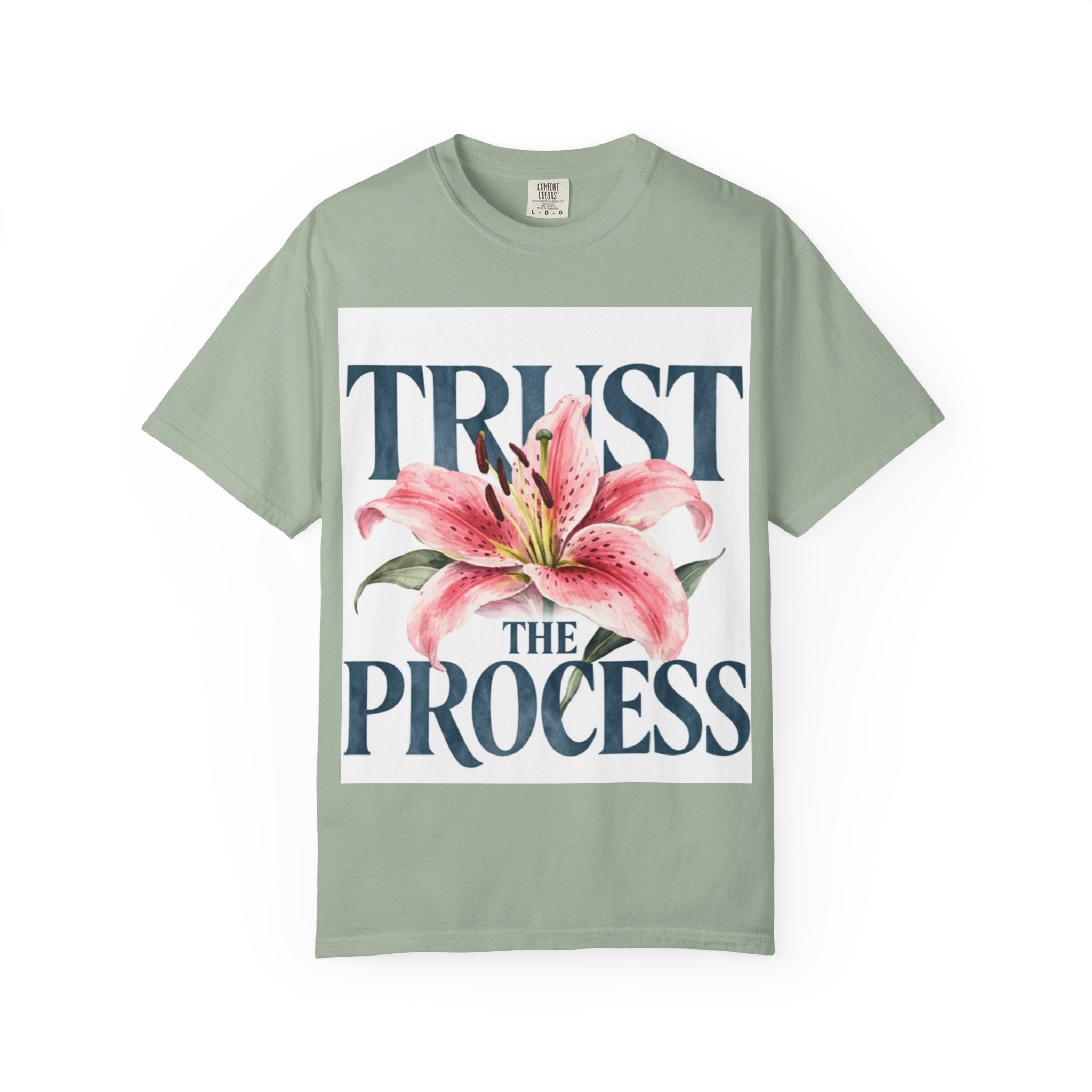 Trust The Process T-Shirt — Floral Motivational Graphic Tee